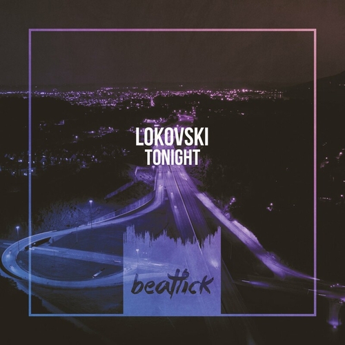 Lokovski - Tonight [BTLCK053]